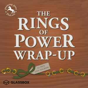 Écoutez The Rings of Power Wrap-up dans l'application