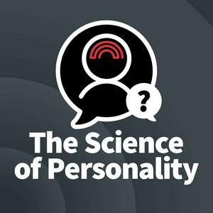 Écoutez The Science of Personality Podcast dans l'application