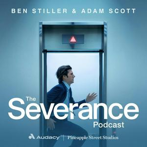 Écoutez The Severance Podcast with Ben Stiller & Adam Scott dans l'application