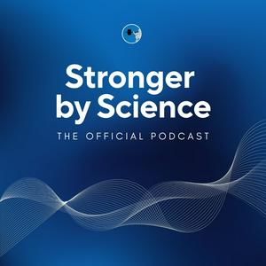 Écoutez The Stronger By Science Podcast dans l'application