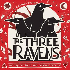 Écoutez The Three Ravens Podcast dans l'application