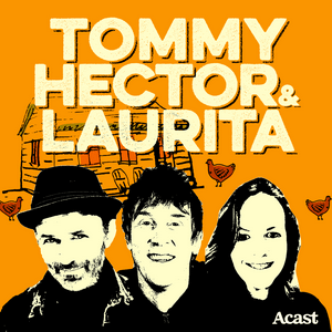 Écoutez The Tommy, Hector & Laurita Podcast dans l'application