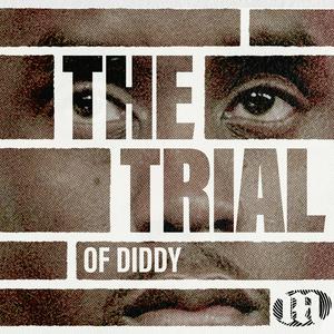 Écoutez The Trial of Diddy dans l'application