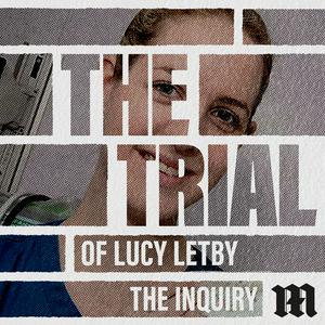 Écoutez The Trial of Lucy Letby: The Inquiry dans l'application