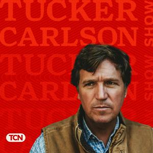 Écoutez The Tucker Carlson Show dans l'application