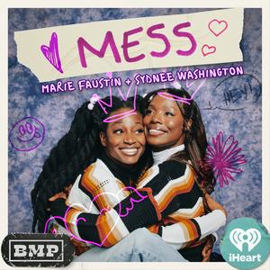 Écoutez MESS with Sydnee Washington & Marie Faustin dans l'application