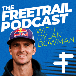 Écoutez The Freetrail Podcast with Dylan Bowman dans l'application