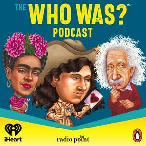 Écoutez The Who Was? Podcast dans l'application