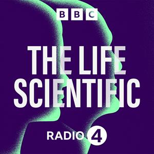 Écoutez The Life Scientific dans l'application