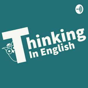 Écoutez Thinking in English dans l'application