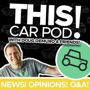 Écoutez THIS CAR POD! with Doug DeMuro & Friends! dans l'application