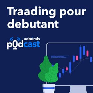 Écoutez TRADING pour DEBUTANT (Toutes les BASES 👌) dans l'application