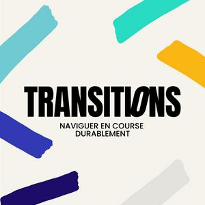 Écoutez Transitions - Naviguer durablement en course dans l'application