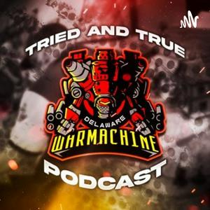 Écoutez Tried and True Warmachine podcast dans l'application