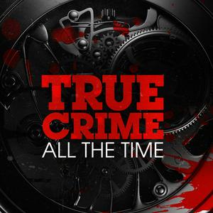 Écoutez True Crime All The Time dans l'application