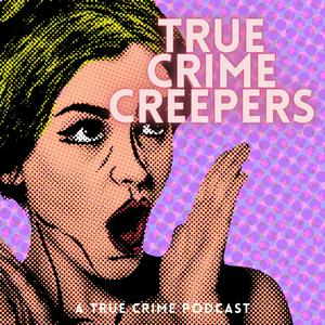 Écoutez True Crime Creepers dans l'application