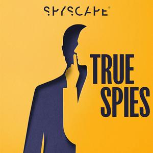 Écoutez True Spies: Espionage | Investigation | Crime | Murder | Detective | Politics dans l'application