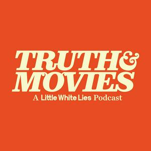 Écoutez Truth & Movies: A Little White Lies Podcast dans l'application