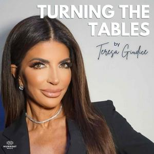 Écoutez Turning The Tables By Teresa Giudice dans l'application