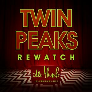 Écoutez Twin Peaks Rewatch dans l'application