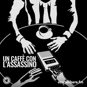 Écoutez Un caffè con l'assassino dans l'application