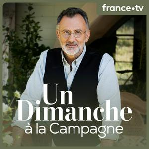 Écoutez Un dimanche à la campagne dans l'application