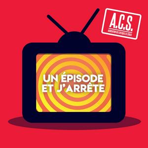 Écoutez Un épisode et j'arrête dans l'application