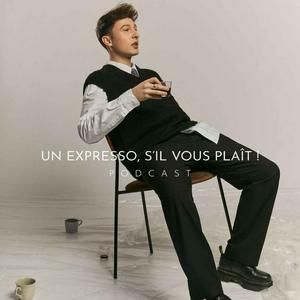 Écoutez Un Expresso, S'il Vous Plaît ! dans l'application