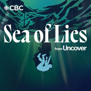 Écoutez Sea of Lies from Uncover dans l'application