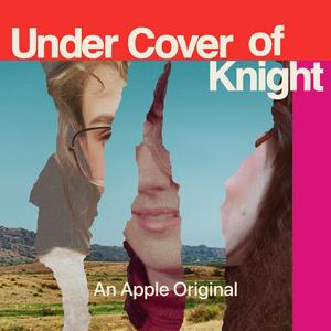 Écoutez Under Cover of Knight dans l'application