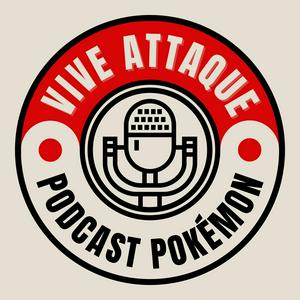 Écoutez Vive Attaque - Podcast Pokémon dans l'application