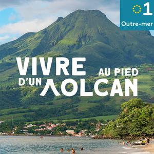 Écoutez Vivre au pied d'un volcan dans l'application