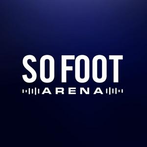 Écoutez So Foot Arena dans l'application