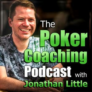 Écoutez The Poker Coaching Podcast with Jonathan Little dans l'application