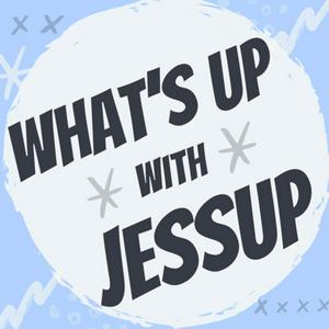 Écoutez What’s UP with Jessup dans l'application