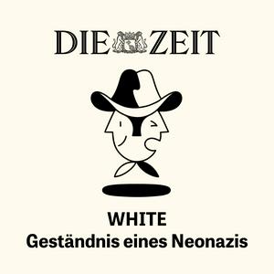 Écoutez WHITE – Geständnis eines Neonazis dans l'application