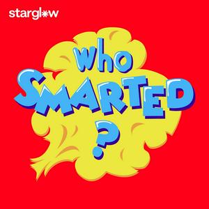 Écoutez Who Smarted? - Educational Podcast for Kids dans l'application