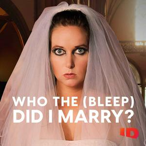 Écoutez Who the (Bleep) Did I Marry? dans l'application