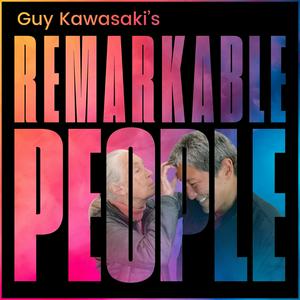 Écoutez Guy Kawasaki's Remarkable People dans l'application