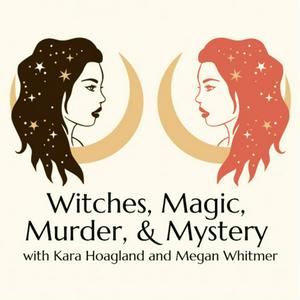 Écoutez Witches, Magic, Murder, & Mystery dans l'application