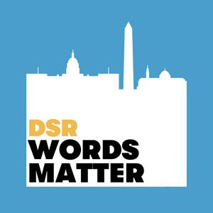 Écoutez DSR's Words Matter dans l'application