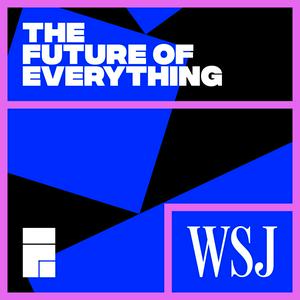 Écoutez WSJ’s The Future of Everything dans l'application