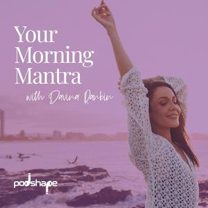 Écoutez Your Morning Mantra dans l'application