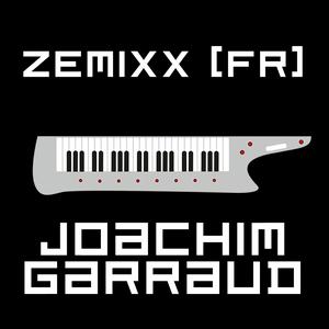 Écoutez ZeMIXX par Joachim Garraud dans l'application